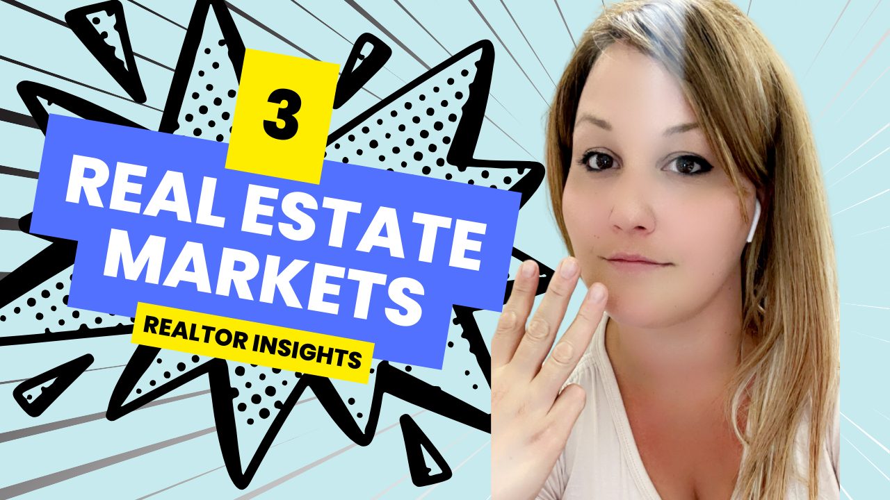 3 real estate markets